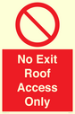 no-exitroof-access-only~